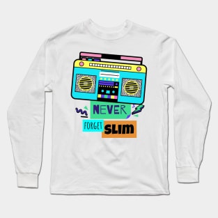 never forget slim Long Sleeve T-Shirt